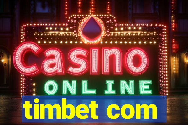 timbet com